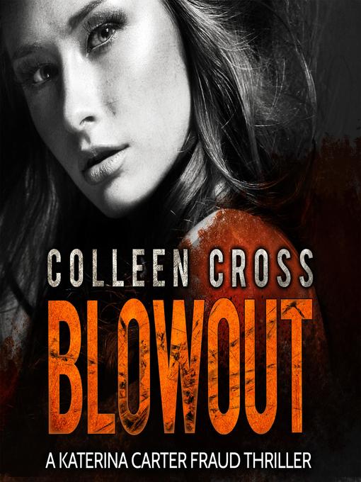 Title details for Blowout by Colleen Cross - Wait list